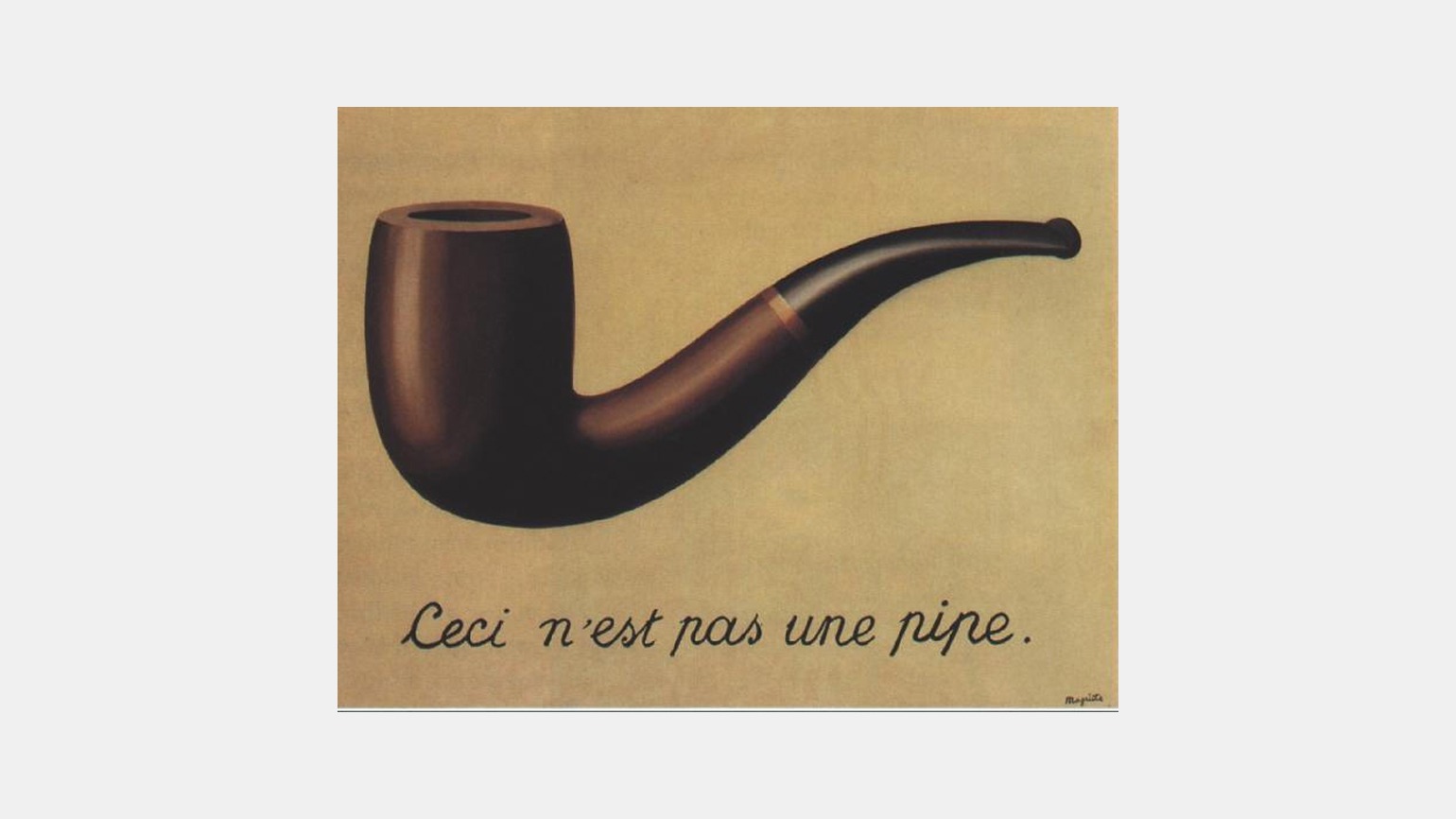 Картина Рене Магритта с трубкой и подписью «Это не трубка» — «Вероломство образов»